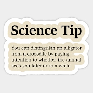 Funny Science Tip Crocodile Alligator Sticker